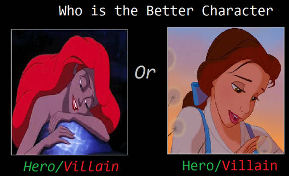 Who's The Better Character Meme: Ariel Or Belle?