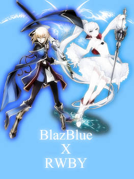 [BlazBlue X RWBY] Jin and Weiss poster