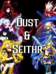 [BlazBlue X RWBY] Dust and Seithr cover