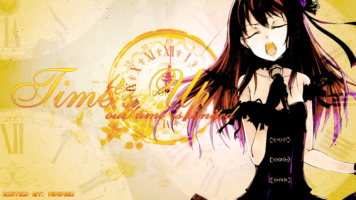 Time Sup Image Time's Up Wallpaper by Airia20 on DeviantArt