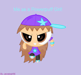 Me as a Powerpuff Girl!