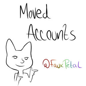 MOVED ACCOUNTS