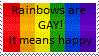 Raimbows!