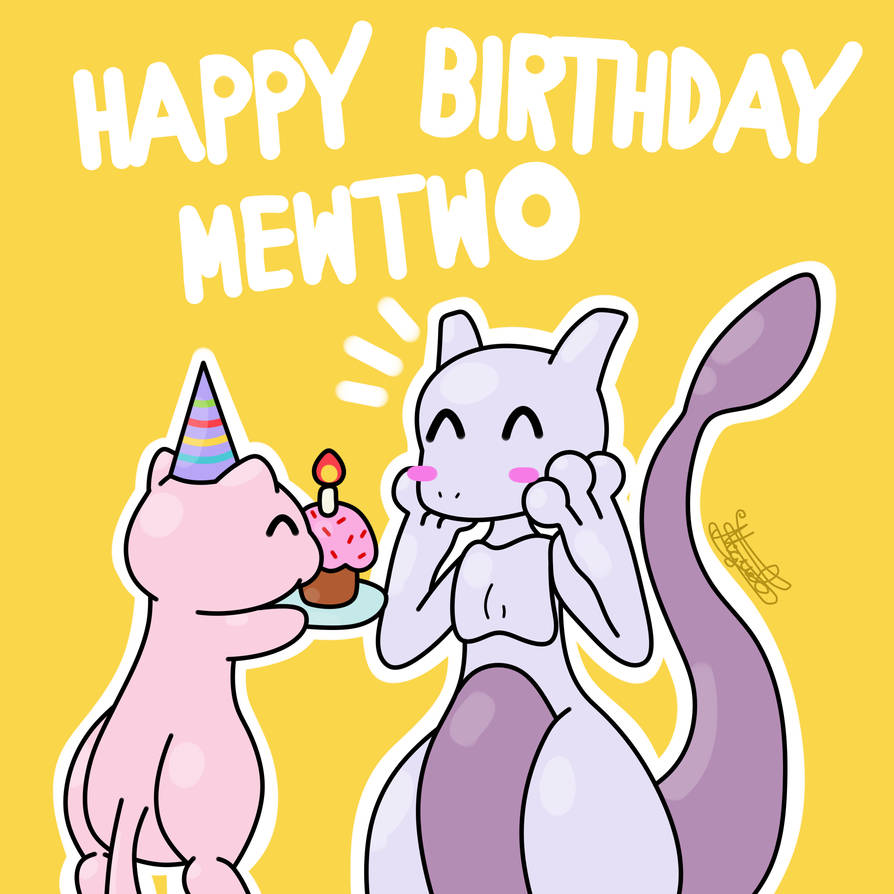 Happy birthday Mewtwo by MiNorlax on DeviantArt