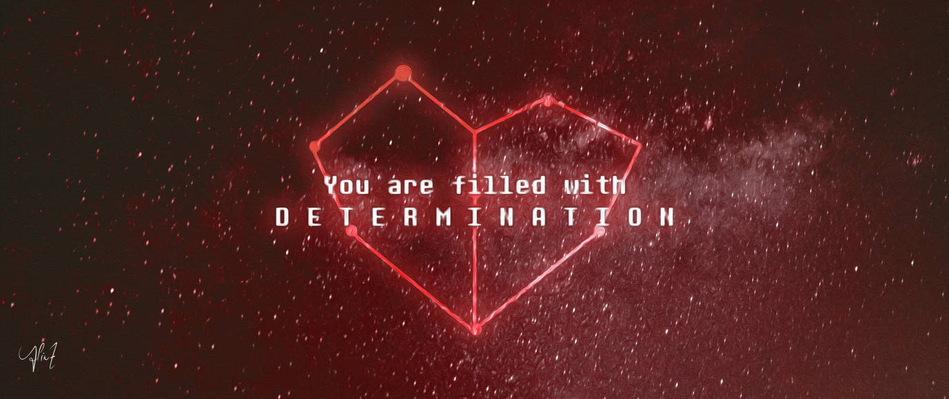 Determination - Undertale by Gabe-Flint on DeviantArt