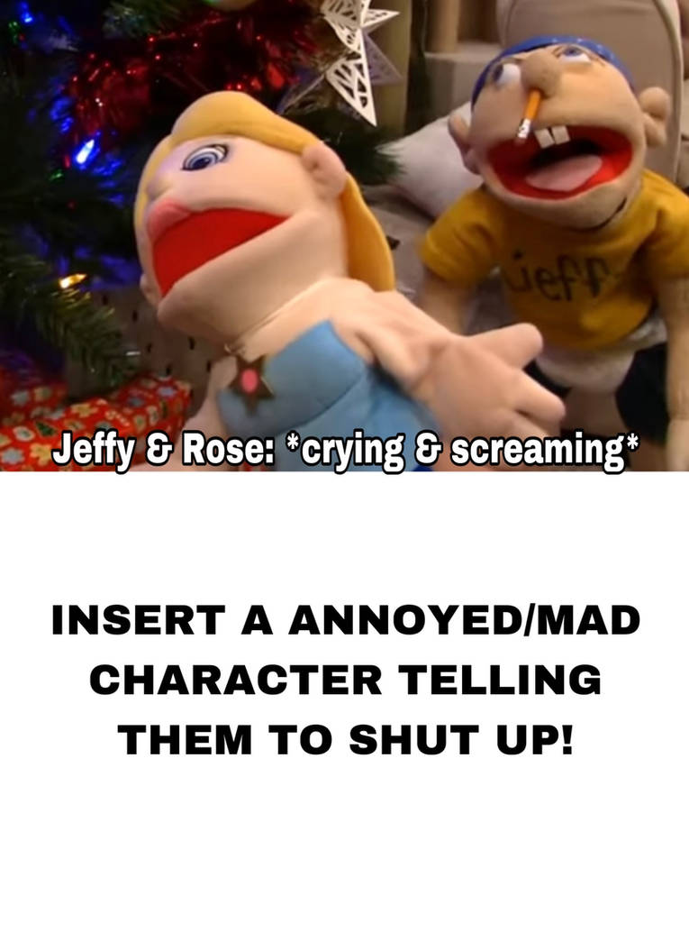 Sml Renders SML: Who Tells Jeffy and Rose To Shut Up! by MatthewsRENDERS4477 on ...