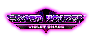 (fanmade) SOUND VOLTEX VIOLET CHASE