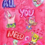 All You Need is Love