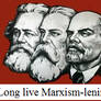 Long Live Marxism-Leninism