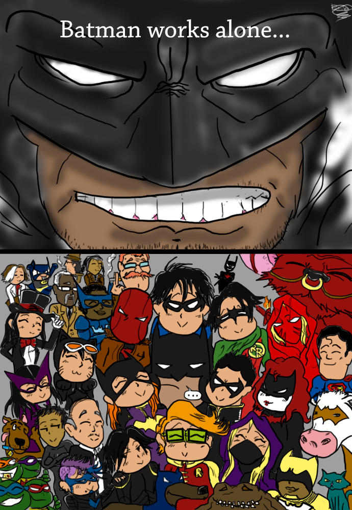 Batman Works Alone (mostly...) by CHIBIFurries on DeviantArt