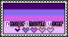Neopronoun User Stamp