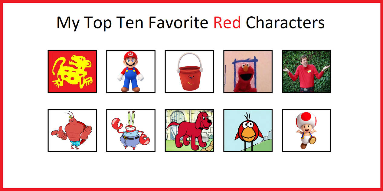 My Top Ten Favorite Red Characters by AlecBorden1014 on DeviantArt