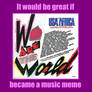 We Are the World should become a music meme