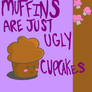 OMG ugly muffins