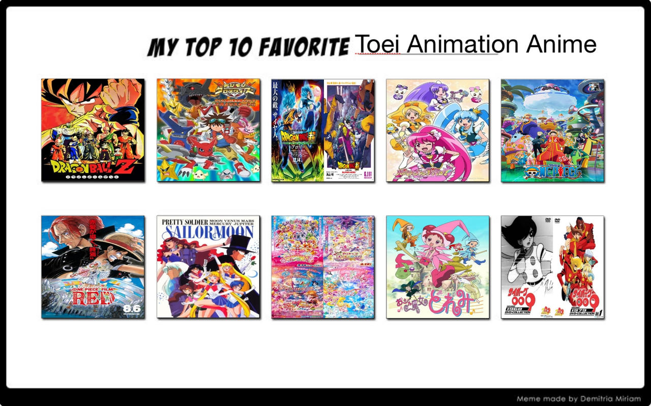 Toei Animation 90 My Top 10 Favorite Toei Animation Anime by PartnerT on DeviantArt