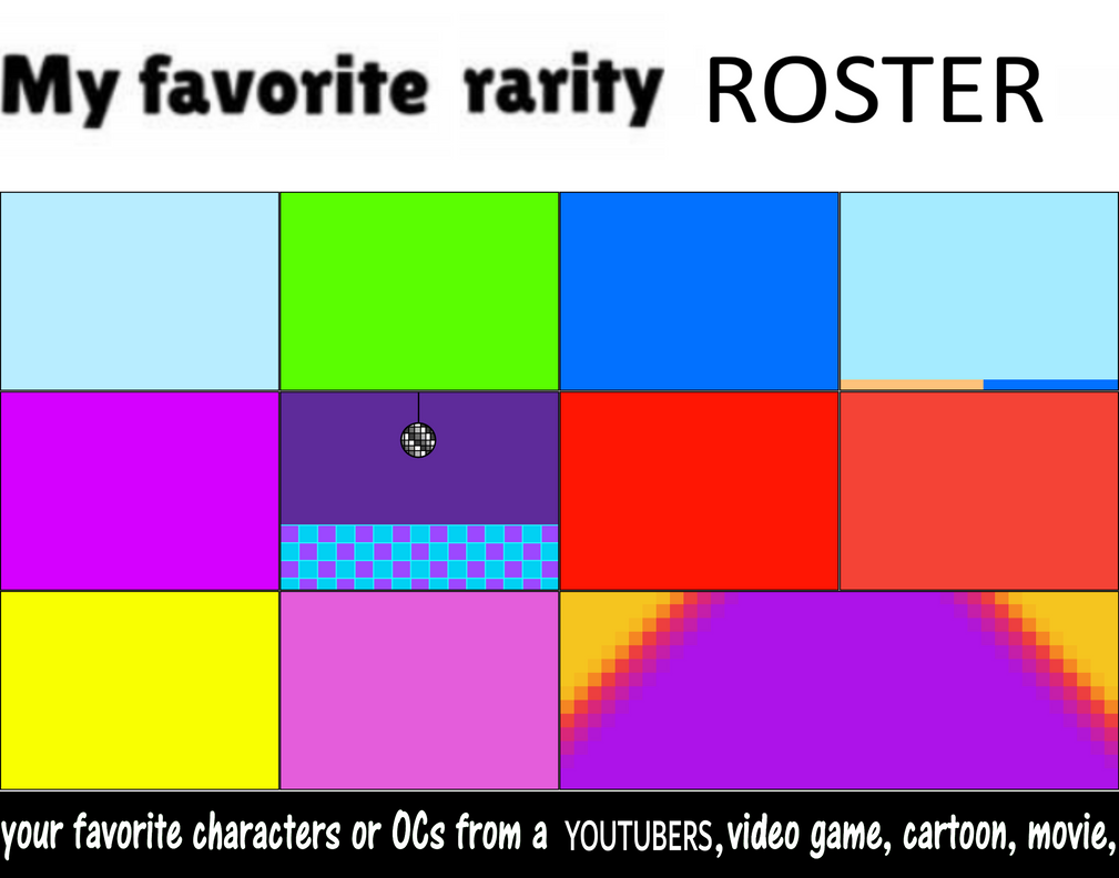 My Favorite Rarity Roster MEME TEMPLATE By Tocino14 On DeviantArt my-favorite-rarity-roster-meme-template-by-tocino14-on-deviantart
