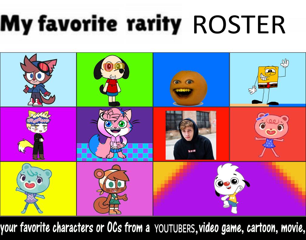 My Favorite Rarity Roster 1 by Tocino14 on DeviantArt