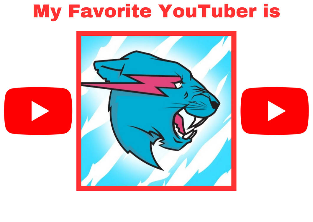 My Favorite Youtuber Is Mrbeast by Tocino14 on DeviantArt