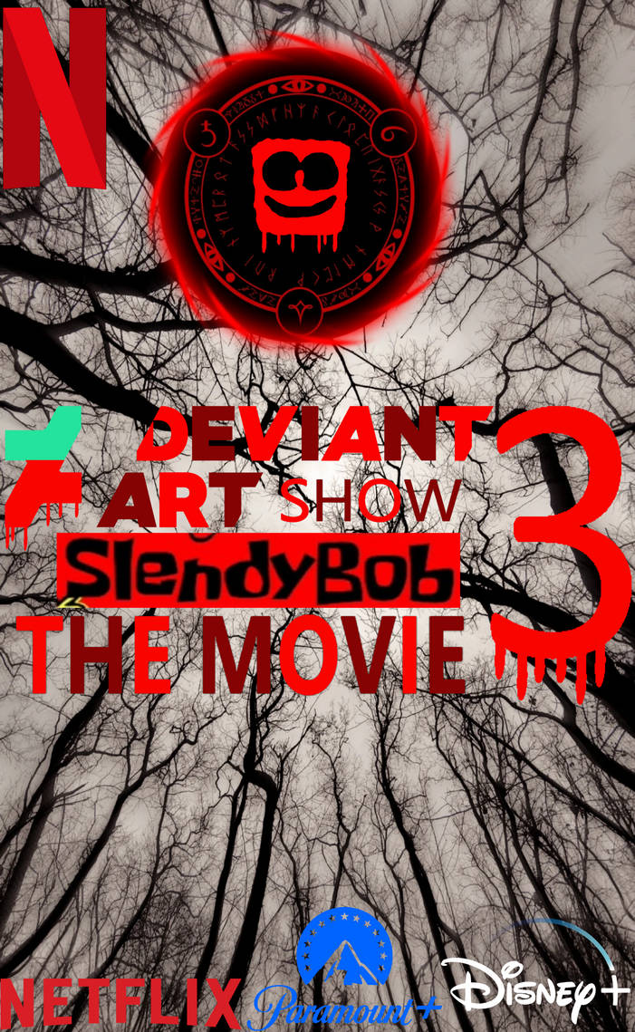 Deviantart Show Slendybob The Movie 3 Poster by Tocino14 on DeviantArt