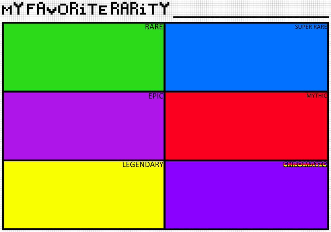 My Favorite Rarity Template by Tocino14 on DeviantArt