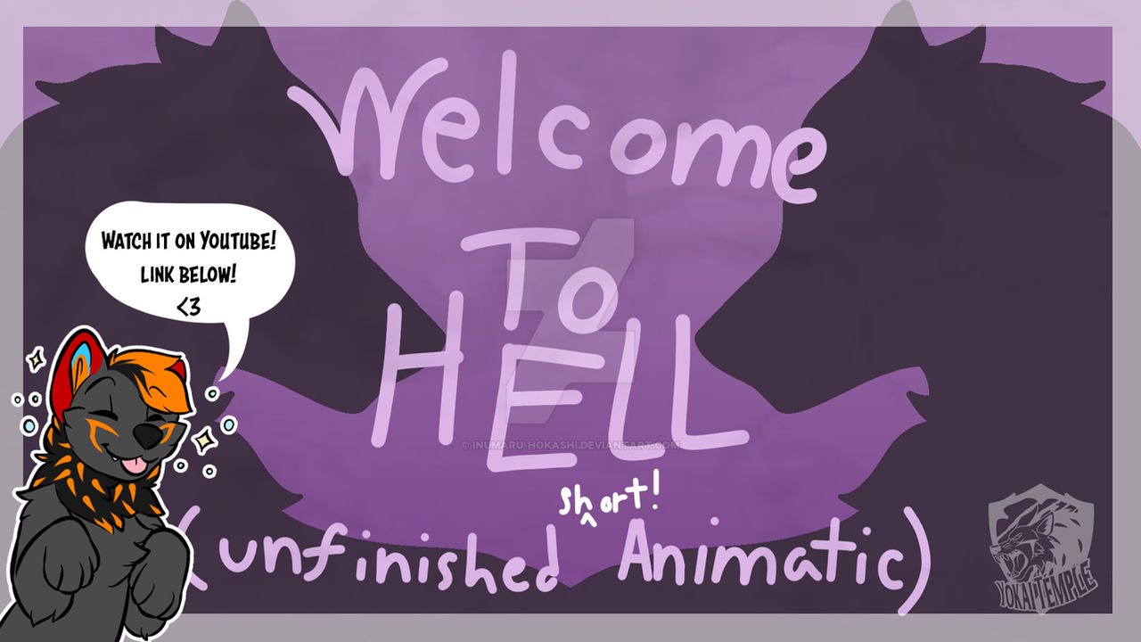 Welcome To Hell animatic - video in description