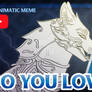 DYLM? - OC meme animatic (LINK BELOW)