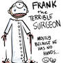 terrible surgeon