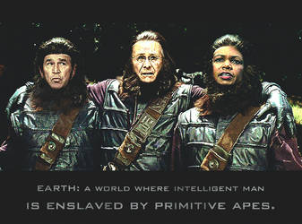 Enslaved by primitive apes... by OrderOfTheNewWorld