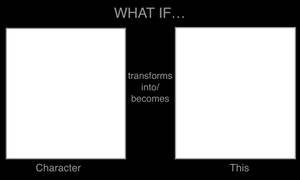 What if Character Transforms Into Meme