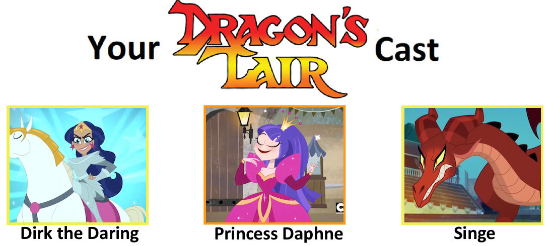 Dragon's Lair Cast (DCSHG 2019) by Tito-Mosquito on DeviantArt