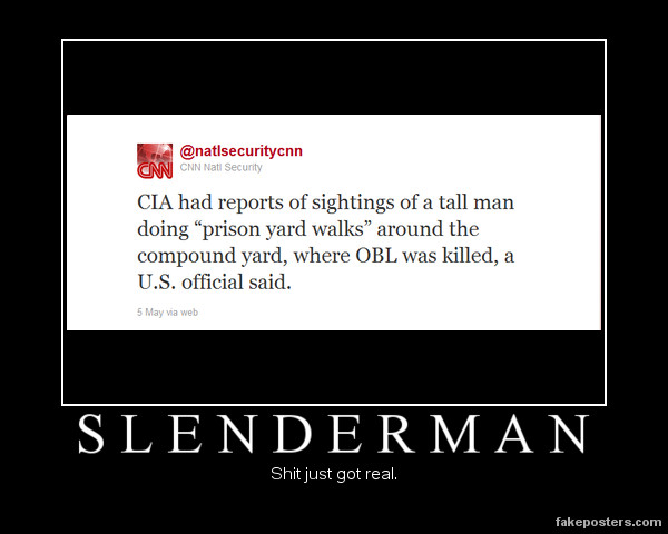 Slenderman Be Stalkin'