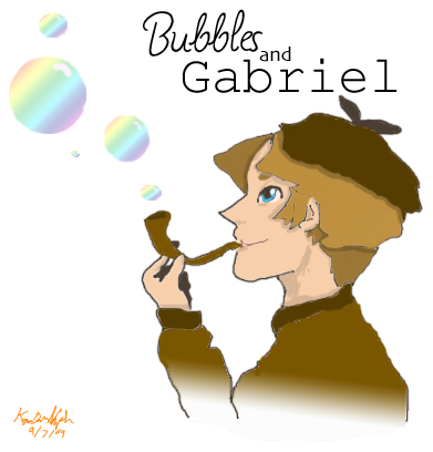 Bubbles and Gabriel