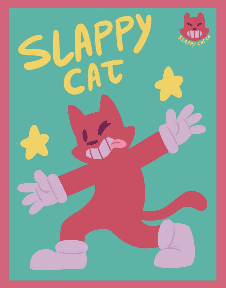 Slobby Cat Slappy Cat by GoonRaccoon on DeviantArt