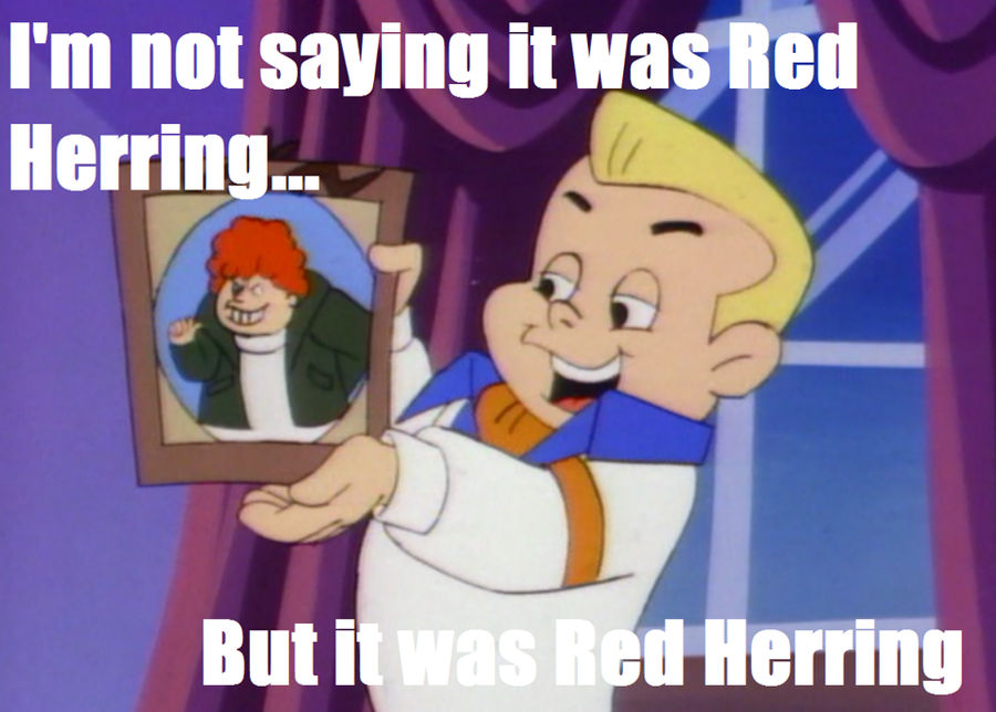 It Was Red Herring By Ramenwolf1485 On Deviantart It Was Red Herring By Ramenwolf1485 On Deviantart