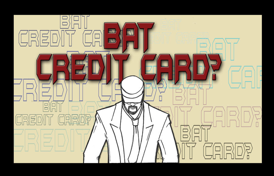Batcedit Card A Bat Credit Card by HamelinGraphix on DeviantArt