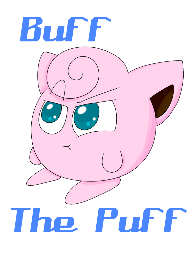 Buff The Puff by Spiraling-Vortex on DeviantArt