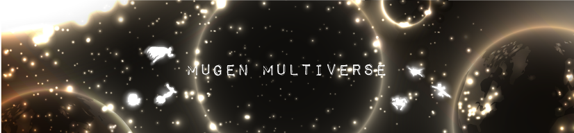 Mugen Multiverse Banner 1 by Iron-angelus on DeviantArt