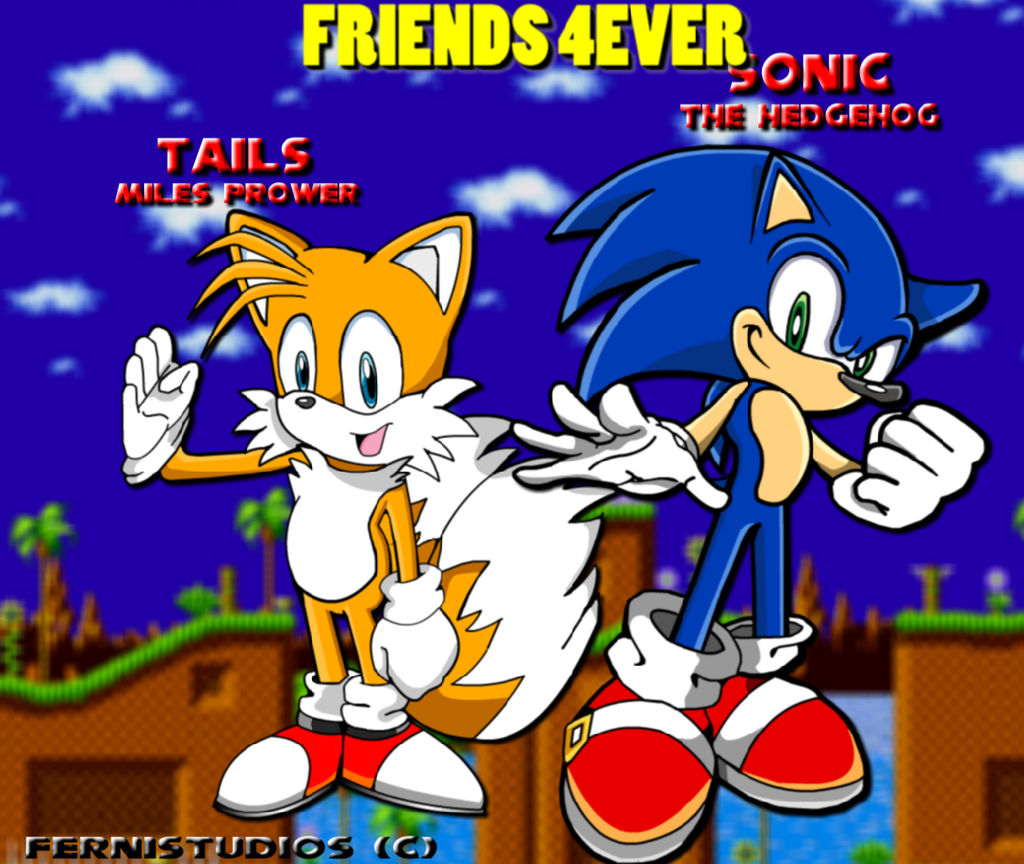 SONIC AND TAILS 4EVER FRIENDS by ferni2007001 on DeviantArt