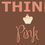 Think pink