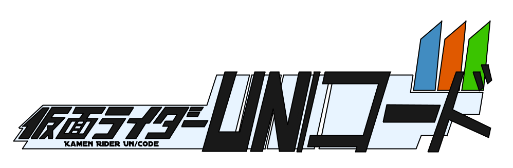 Kamen Rider Code Kamen Rider Un/Code Master List by JoinedZero on DeviantArt