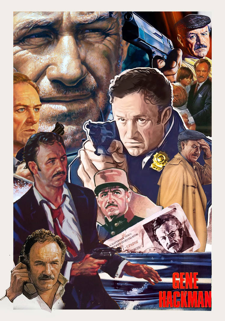 Hackmanac Gene Hackman tribute by DocPersonne on DeviantArt