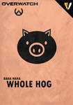 Overwatch Ultimate | Roadhog | Whole Hog