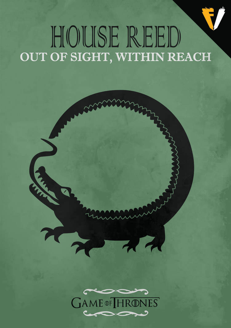 Game of Thrones | House Reed by FALLENV3GAS on DeviantArt