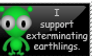 exterminating earthlings