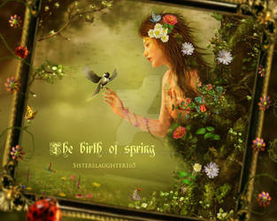 The birth of spring by Sisterslaughter165
