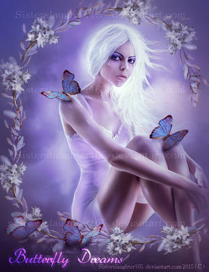 Butterfly Dreams by Sisterslaughter165 Butterfly Dreams by Sisterslaughter165