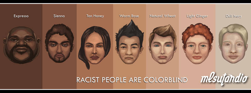 Racist People Are Colorblind