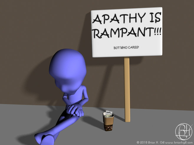 Apathy is Rampant