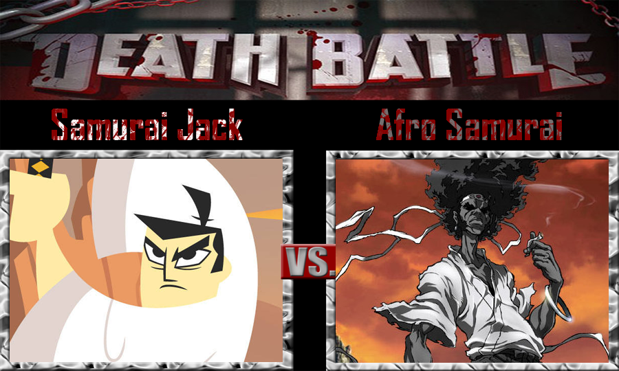 Death Battle  Samurai jack vs. Afro Samurai by TheRoseFlower on DeviantArt