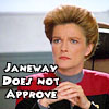 Janeway Does Not Approve